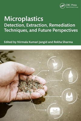 Microplastics: Detection, Extraction, Remediation Techniques, and Future Perspec