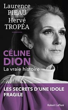 Céline Dion : la vraie histoire : les secrets dune... | Buch | Zustand sehr gut