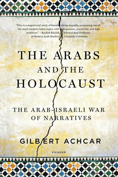 Arabs And The Holocaust | The Arab-Israeli War Of Narratives | Gilbert Achcar-image