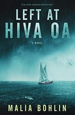 Left at Hiva Oa by Bohlin, Ms. Malia