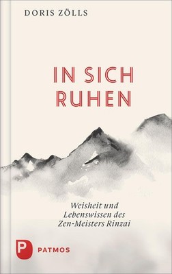 Doris Zöll In sich ruhen: Weisheit und Lebenswissen  (Hardback) (UK IMPORT)