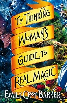 The Thinking Womans Guide to Real Magic von Barker, Emi... | Buch | Zustand gut