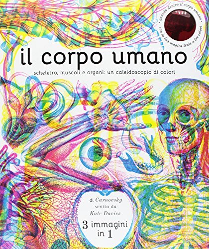 9788865322178 Il corpo umano. Scheletro, muscoli e organi: un ca...diz. a colori