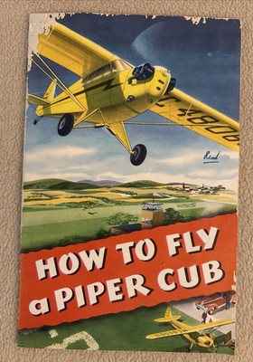 Vintage 1946 How to Fly a Piper Cub Aircraft Lock Haven, PA~ Advertising Booklet