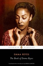 The Book of Emma Reyes: A Memoir - Paperback By Reyes, Emma - VERY GOOD