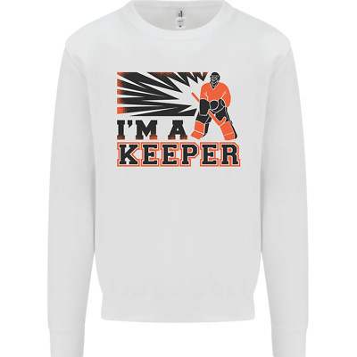 Hockey Im a Keeper lustiges Ice Street Kinder Sweatshirt Pullover