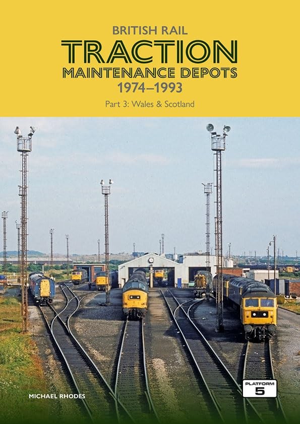 British Rail Traction Maintenance Depots 1974-1993 Part 3: Wales & Scotland - Image 7