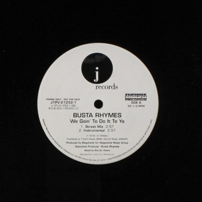 BUSTA RHYMES: we goin' to do it to ya J 12'' Single 33 RPM