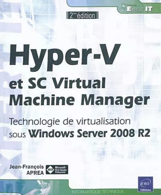 Hyper-V und SC Virtual Machine Manager - Virtualisierungstechnologie unter Windo