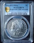 2021-CC Privy Morgan Silver Dollar 100th Annivversary - PCGS MS 70 - Gold Shield