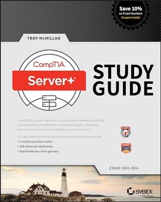 CompTIA Server+ Study Guide: Exam SK..., McMillan, Troy