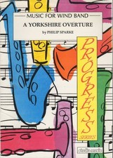 Brass band score/Philip Sparks: Yorkshire Overview/Open for auditions