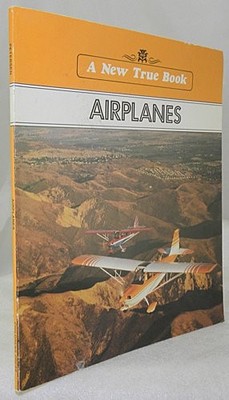 AIRPLANES (NEW TRUE BOOK) By David Petersen *Excellent Condition*