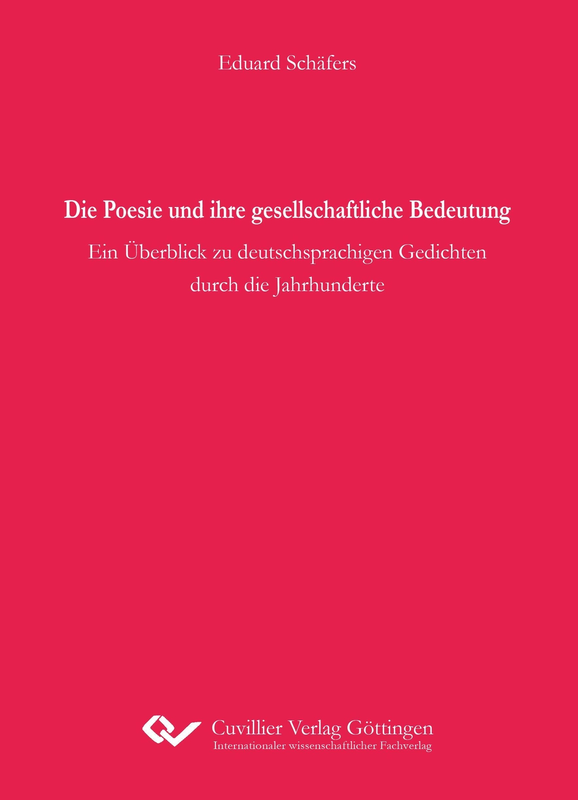 Die Poesie Und Ihre Gesellschaftliche Bedeutung Eduard Schäfers