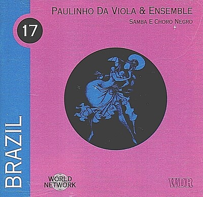 BRAZIL Paulinho Da Viola & Ensemble - Samba E Choro Negro (CR1315)