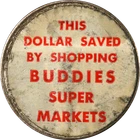 1922 Peace Dollar - Sticker Dollar "Buddies Super Markets"