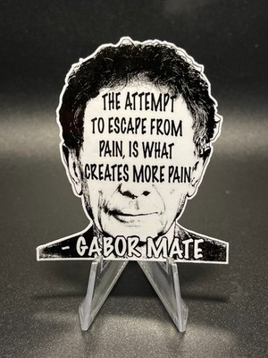 Gabor Mate Quote stickers