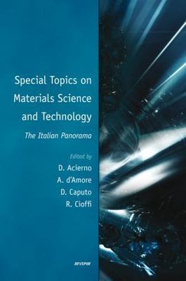 Special Topics on Materials Science and Technology : An Italian Panorama, Har...