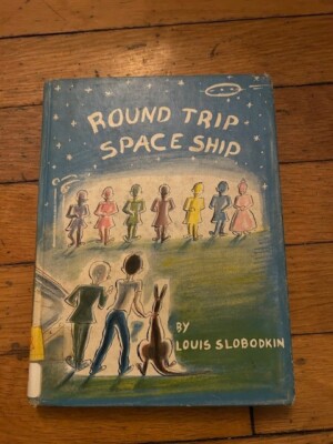 Round Trip Space Trip by Louis Slobodkin ex-library hardcover 1968 no dustjacket