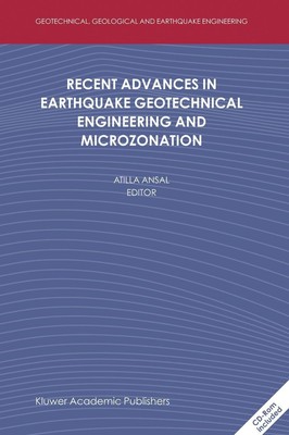 Recent Advances in Earthquake Geotechnical Engineering and Microzonation | Ansal
