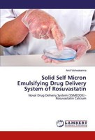 Solid Self Micron Emulsifying Drug Delivery System Of Rosuvastatin Amit Vishwaka