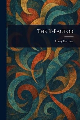 The K-Factor by Harry Harrison Paperback Book