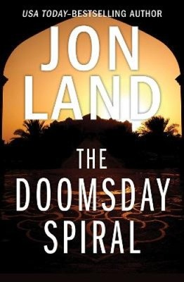 The Doomsday Spiral by Land, Jon [Paperback]