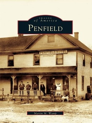 Martin M. Wamp Penfield (Taschenbuch) Images of America