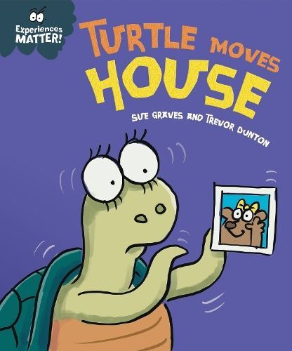 Experiences Matter: Turtle Moves Hous Graves  Sue Paperback Like