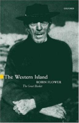 The Western Island, or the Great Blasket by Flower, Robin