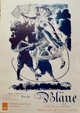 NEO RAUCH & ROSA LOY Bläue original SIGNIERT POSTER PLAKAT Autogramm 2024-25 neu