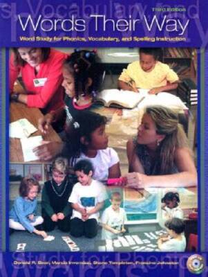 Words Their Way: Word Study for Phonics, Vocabulary, and Spelling In - VERY GOOD