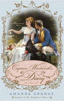 Captain Wentworth's Diary - Paperback By Grange, Amanda - GOOD