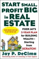 Start Small, Profit Big in Real Estate: - 9780071443807, Jay P DeCima, paperback