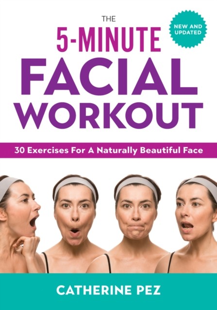 5 Minute Facial Workout by Catherine Pez (Paperback Book)