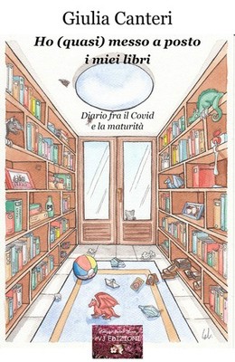 Giulia Canteri Ho (quasi) messo a posto i miei libri. Diario fra il  (Paperback)