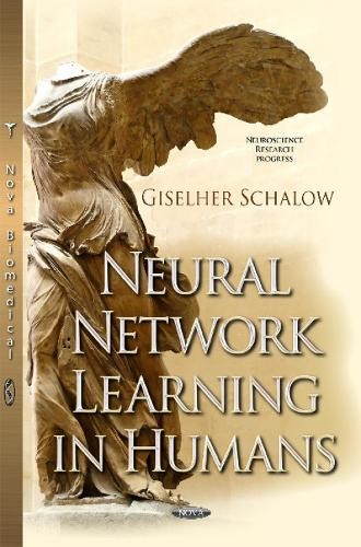 Neural Network Learning in Humans by Giselher Schalow - 9781634824682