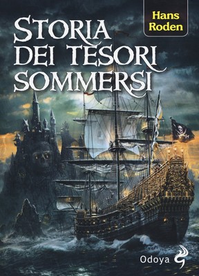 Hans Roden Leila Cova Storia dei tesori sommersi (Paperback) (UK IMPORT)