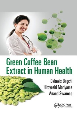 Green Coffee Bean Extract in Human Health - 9781032097763