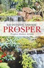 Go in Faith, and You Will Prosper by Prophet Owusu Afriyie (Paperback / softback, 2014)