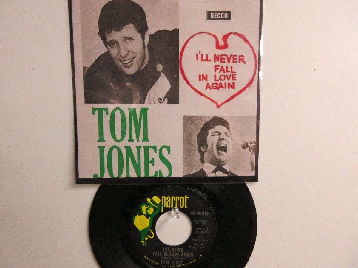 💥 TOM JONES HIT 45 + PICTURE [I'LL NEVER FALL IN LOVE AGAIN] 1969