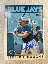 Jeff Burroughs Autographed 1986 Topps Card #168 Toronto Blue Jays A-267