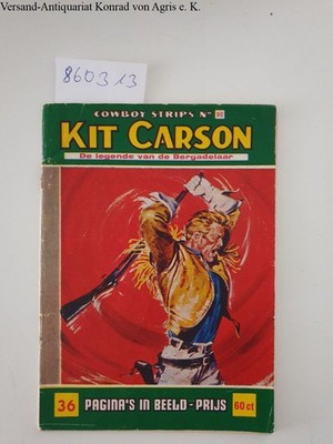 Kit Carson : Cowboy Strips No. 90 : De legende van de Bergadelaar : Rino, Albert