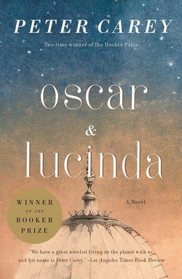 Oscar and Lucinda - Carey, Peter - Acceptable - See condition notes