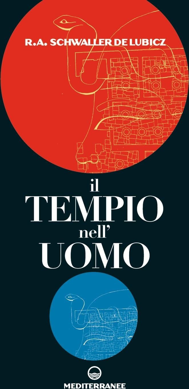 Libri Schwaller de Lubicz Rene A. - Il Tempio Nell'uomo