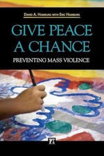 Give Peace a Chance: Preventing - Paperback, by Hamburg David A. - Very Good