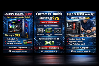 Local PC Builder/Repair will help build your pc Starting off at $75, 4 finished 