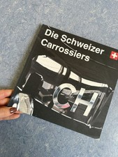 Die Schweizer Carrossiers ISBN 978-3-952-3682-8-2