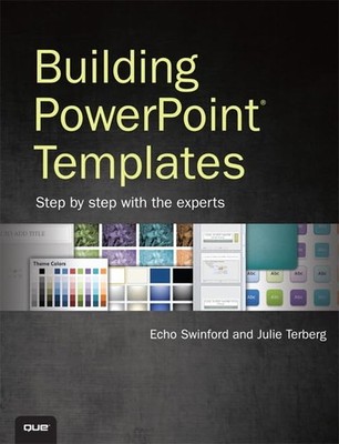 Building PowerPoint Templates: Step by Step With the Experts - paperback Swi...