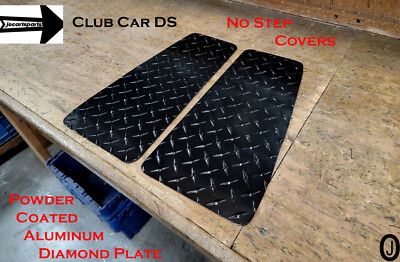 Club Car Ds Golf Cart Powder Coated Aluminum Diamond Plate NO STEP COVERS